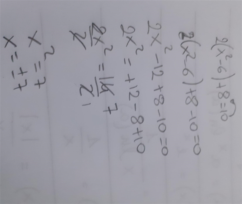 Solve the following quadratic 2(x^2-6)+8=10-example-1