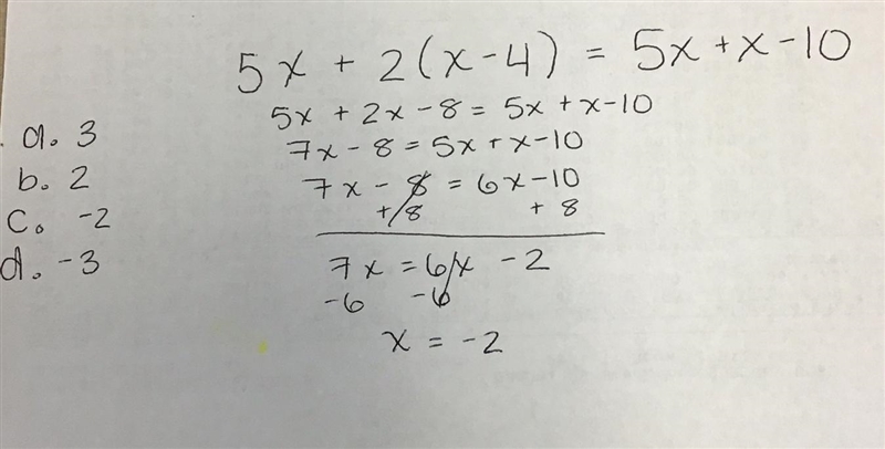 What is the solution to the equation 5x + 2(x − 4) = 5x + x − 10? (1 point) a 3 b-example-1