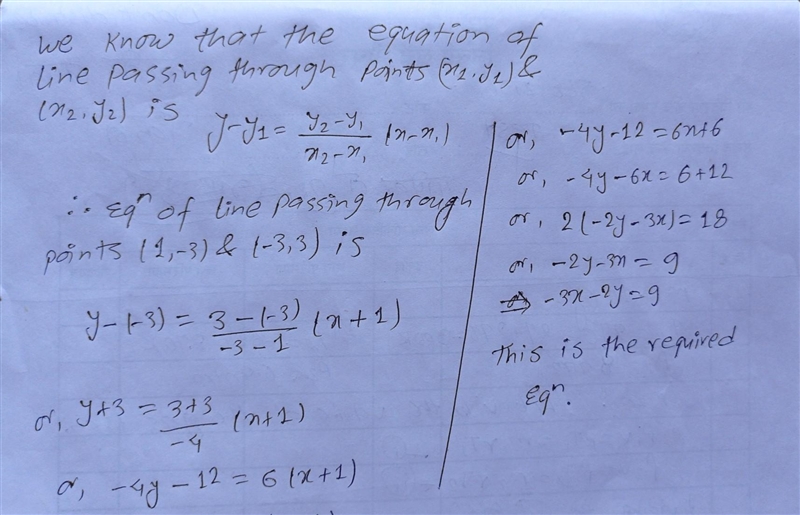 Find an equation for the line that passes through the points (1,-3) and (-3,3)-example-1