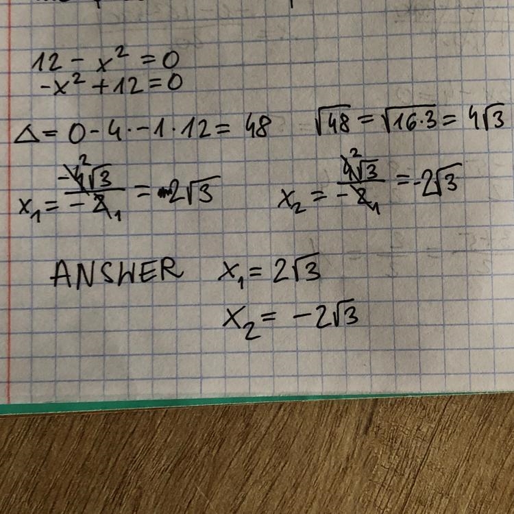 What are the solutions of 12 - x2 =0? O x=2/3 and x = -2/3 O x= 3, and x = -373 O-example-1