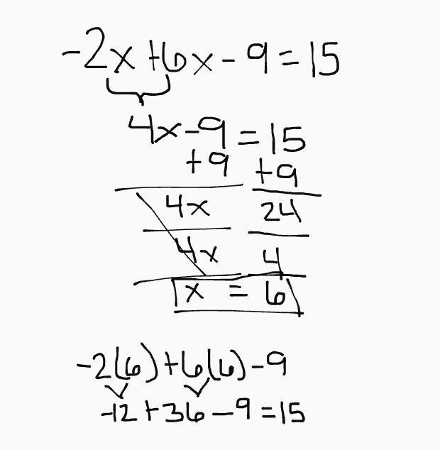 -2x + 6x – 9 = 15 solve for ex show your work that why i give so much-example-1