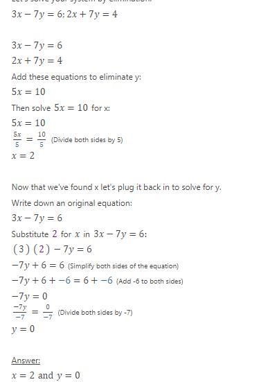 Solve each system by elimination: 3x-7y=6 2x+7y=4-example-1