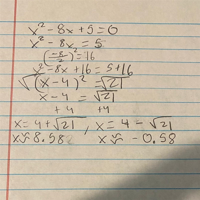 Solve the following quadratic equation by completing the square; x(squared)-8x+5=0 Your-example-1