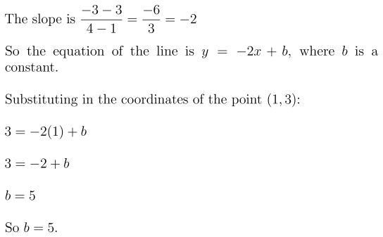 Line CD passes through points C(1, 3) and D(4, –3). If the equation of the line is-example-1