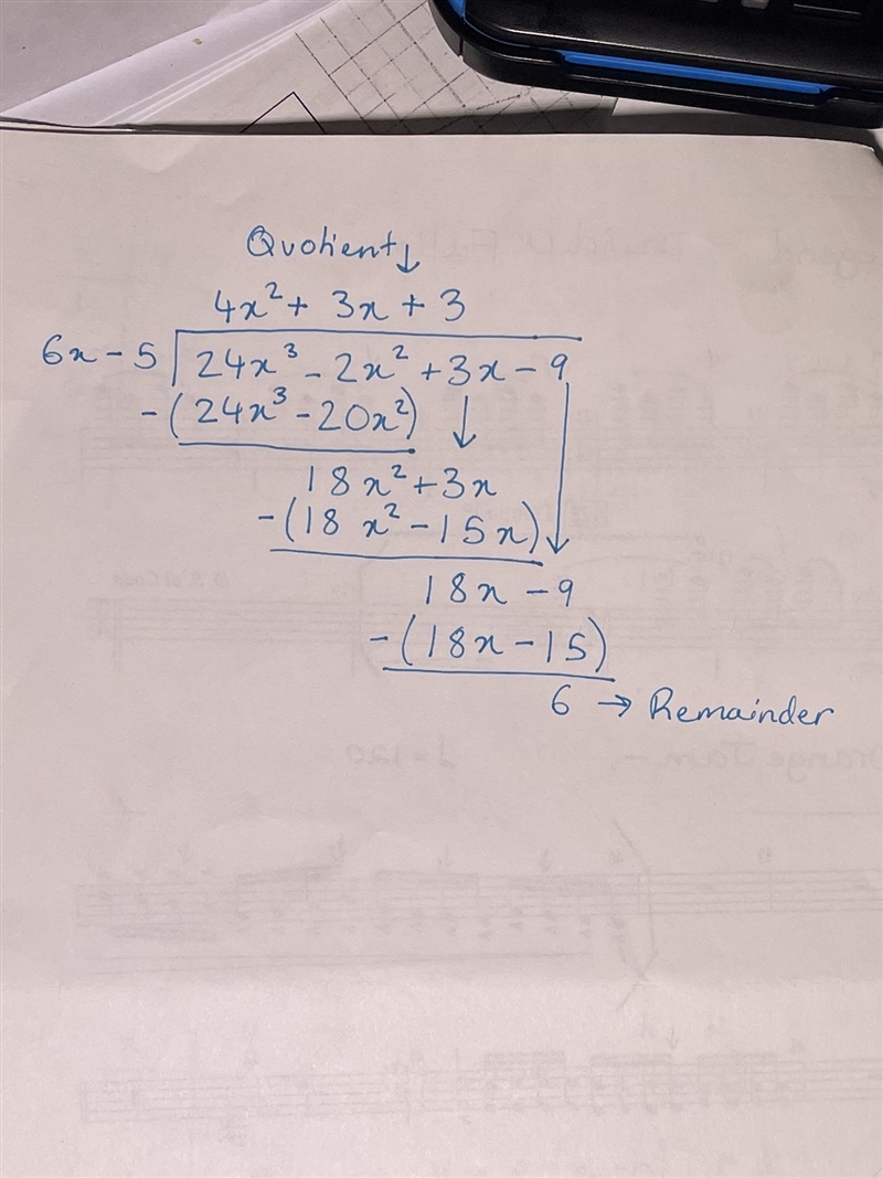 Divide. (24x³ - 2x² + 3x-9) ÷ (6x - 5) Your answer should give the quotient and the-example-1