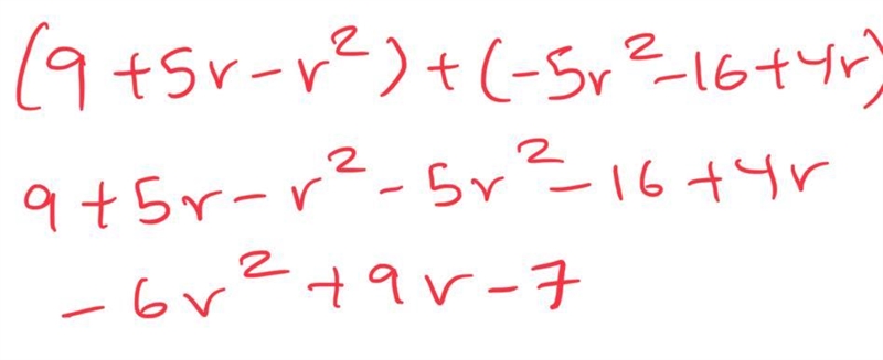 (9 +5r-r²) + (-5r² - 16+4r)-example-1