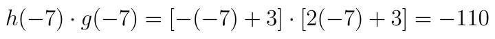 H(n) = -n + 3 g(n) = 2n + 3 Find h (-7).g(-7)-example-1