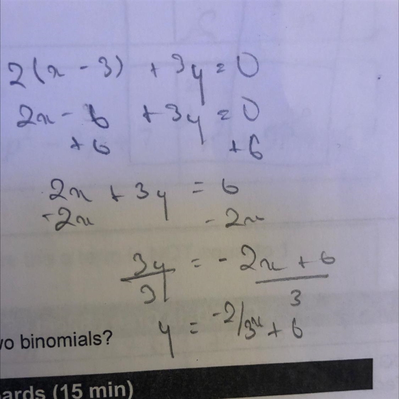 Change equation into y=mx+b 2(x-3)+3y=0-example-1