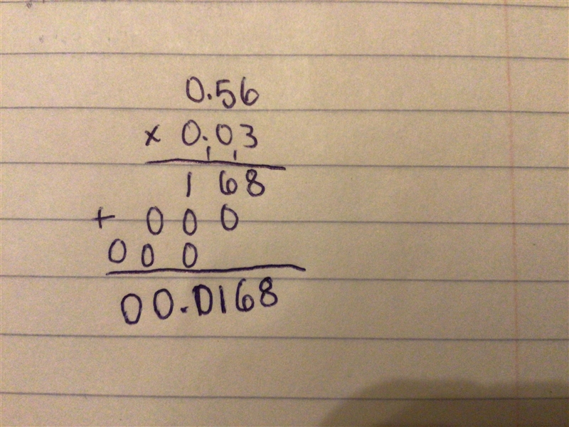 0.56 multiplied by 0.03-example-1