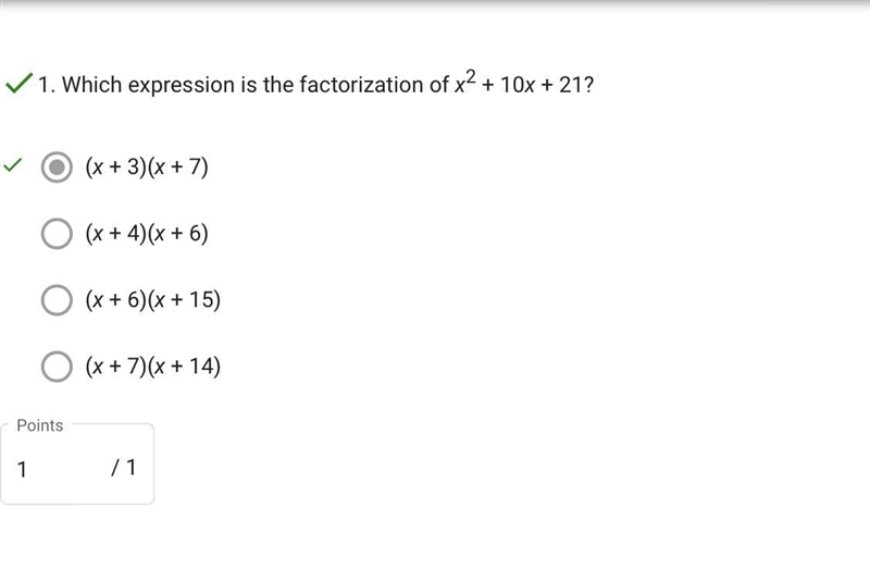 Which expression is the factorization of x2 + 10x + 21? (x + 3)(x + 7) (x + 4)(x + 6) (x-example-1