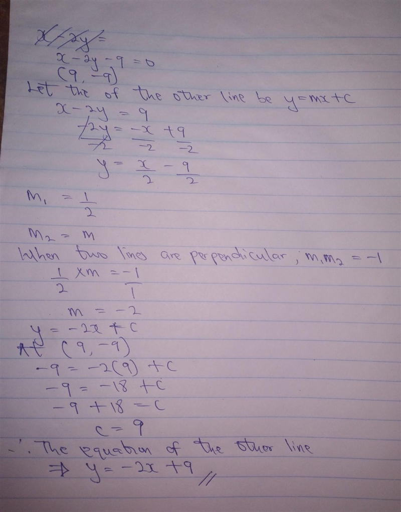 Use the given conditions to write an equation for the line. Passing through (9,-9) and-example-1