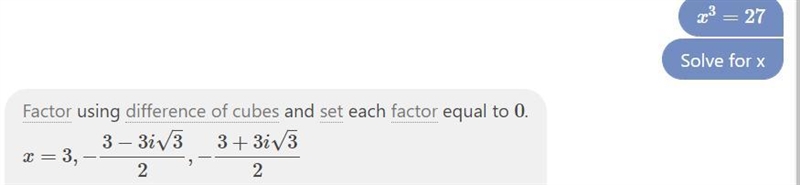 Solve: X^3 = 27 it's solve for X I just need some help-example-1