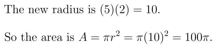 A circle with radius of 5 is dilated by a scale factor of 2. What is the area of the-example-1