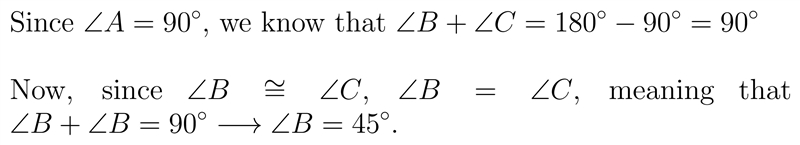 In triangle ABC, the measure of angle A is 90 ° . Angle B is congruent to angle C-example-1