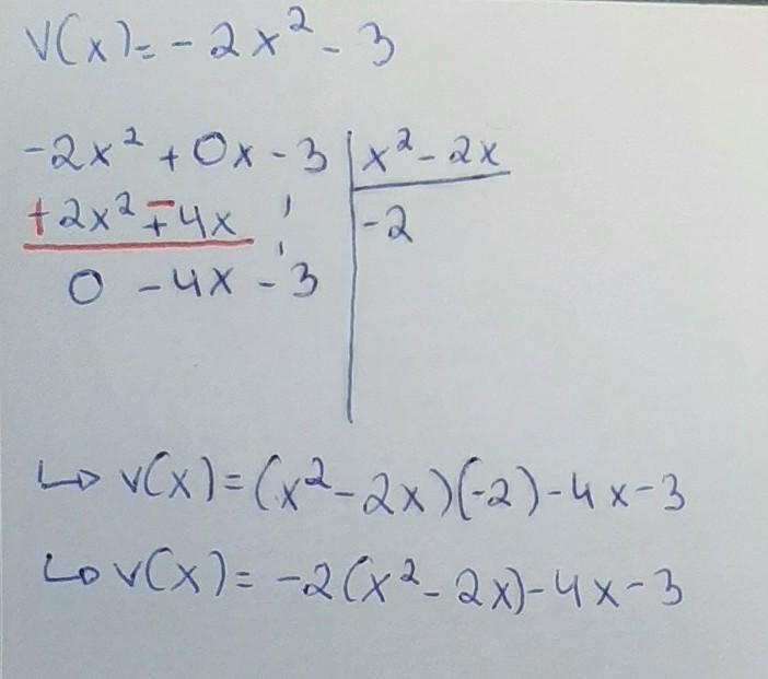 Solve By either long division or synthetic division -2x^2-3 / x^2-2x-example-1