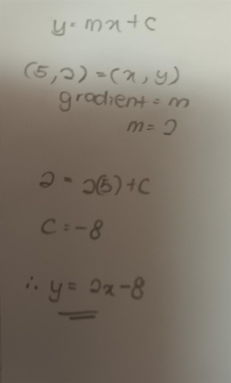 Find the equation of a line that passes through the point (5,2) and has a gradient-example-1