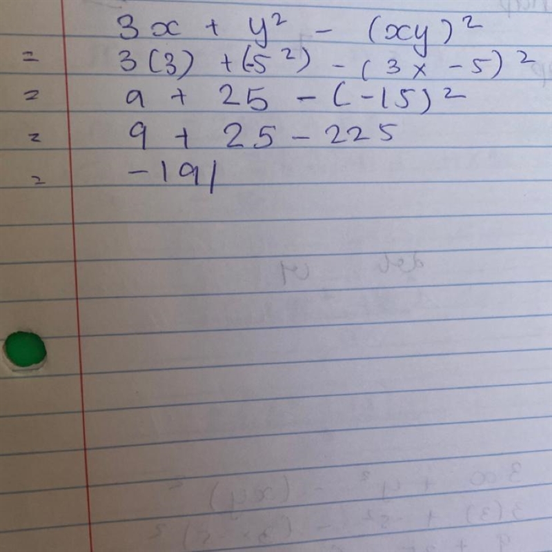 3x + y² - (xy)² if x = 3 and y = -5-example-1