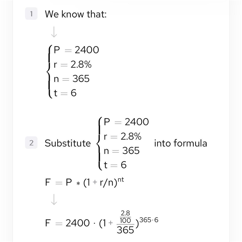 An investment of $2,400 earns interest at the rate of 2.8% and is compounded daily-example-1