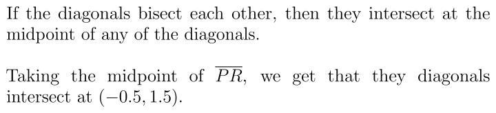 Rectangle pqrs had vertices p(-4,3),q(-2,5),r(3,0) and s(1,-2). the diagonals of the-example-1