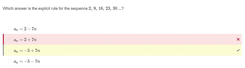 Which answer is the explicit rule for the sequence 2, 9, 16, 23, 30 ...? an=2−7n an-example-1