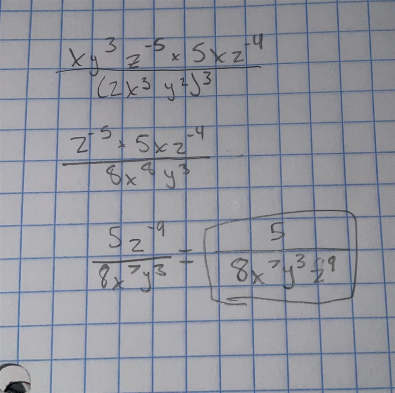 \frac{{x}y^(3)z^(-5)*5xz^(-4)}{(2x^(3)y^(2))^(3)}-example-1