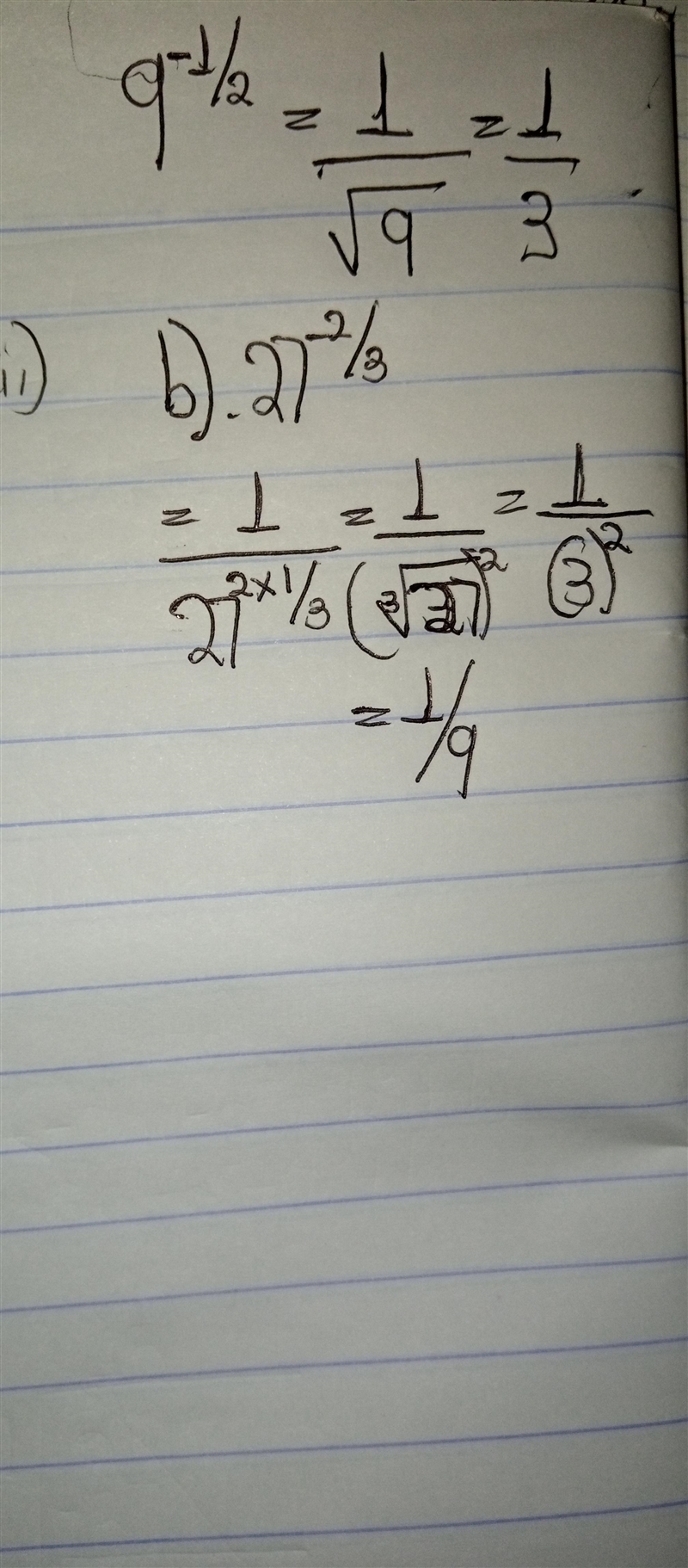 Evaluate a) 9^-1/2 b) 27^-2/3​-example-1