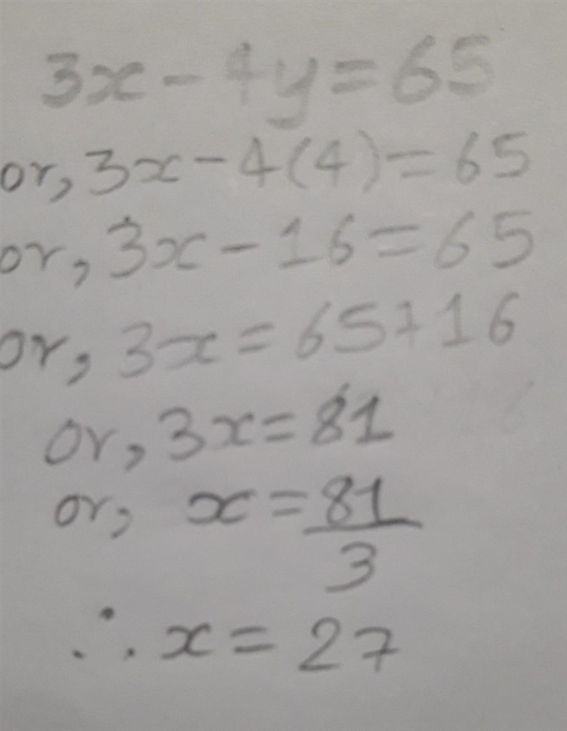 What is the value of x in the equation 3x-4y=65, when y=4? ​-example-1