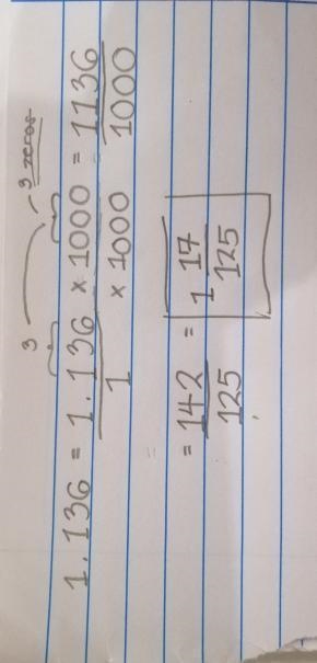 . . Write 1.136 as a fraction in its simplest form.-example-1