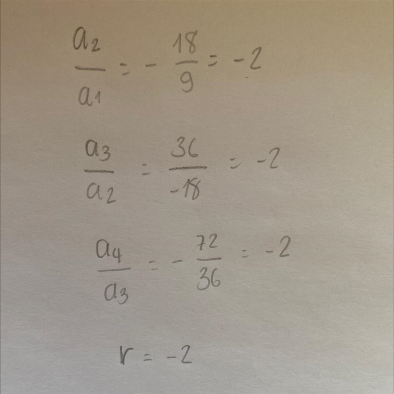 Find the common ratio of the geometric sequence. 9,-18, 36, -72-example-1