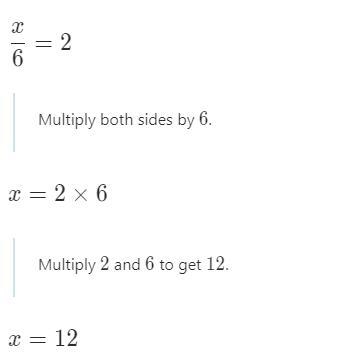 X|6 = 2 solve for x-example-1