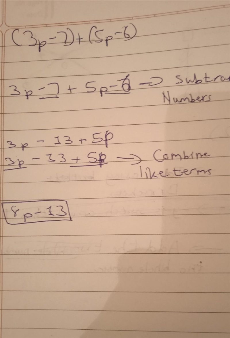 Find the sum or difference 1. (4y+3)-(y-2)​ 2. (3p-7)+(5p-6)-example-1