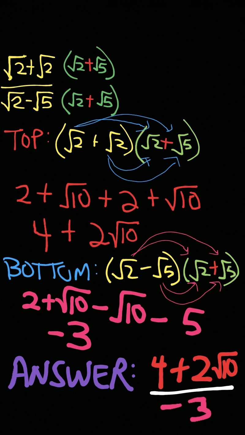 Sqrt2+sqrt2/sqrt2-sqrt5 what is the simplest form of the radical expression​-example-1