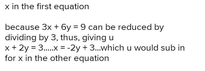 if you were to solve the following system by substitution, what would be the best-example-1