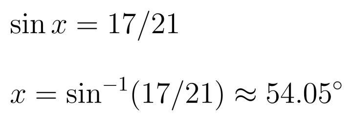 Sin _ = 17/21 Find the missing value to the nearest hundredth A. 53.75 B. 53.88 C-example-1