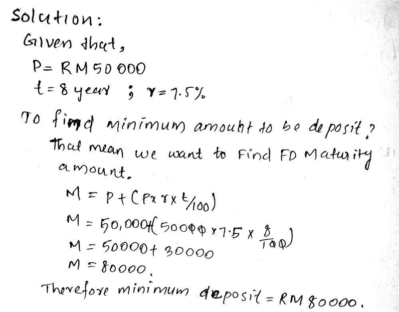 Mr. Kamal wants to get RM50 000 in his fixed deposit account within 8 years. What-example-1