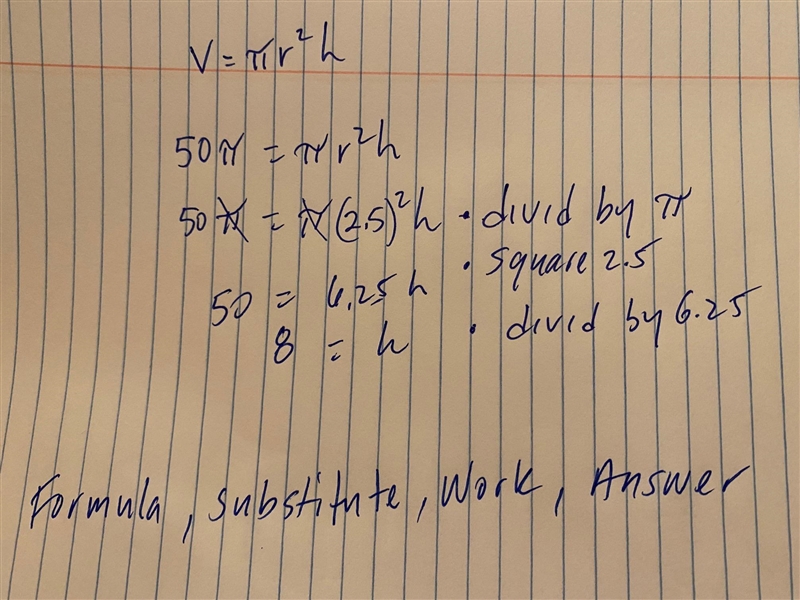 A cylinder has radius 2.5 meters. its volume is 50pi meters. Find its height.-example-1