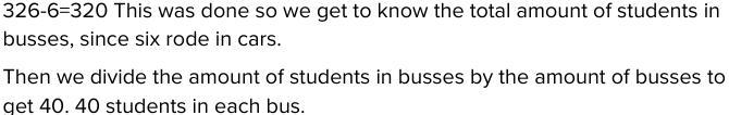 .For a field trip, 6 students rode in cars and the rest filled 8 buses. How many students-example-1