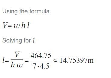 A rectangular prism has a volume of 464.75 cubic meters a height of 7 cubic meters-example-1