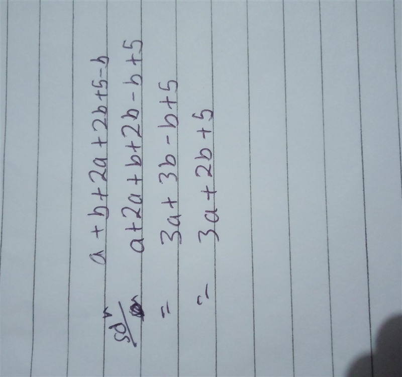 Simplify the expression. a + b + 2a + 2b + 5 - b 3a + 2b + 5 3a + 4b + 5 2a + 4b + 5 2a-example-1