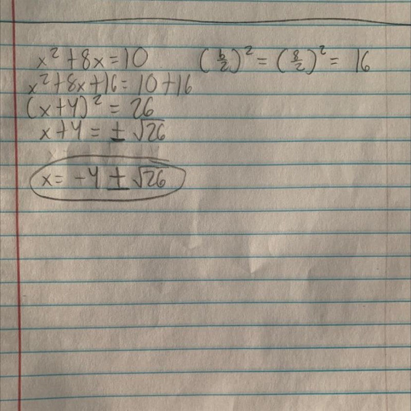 X² + 8x = 10 solve this quadratic equation by completing the square-example-1