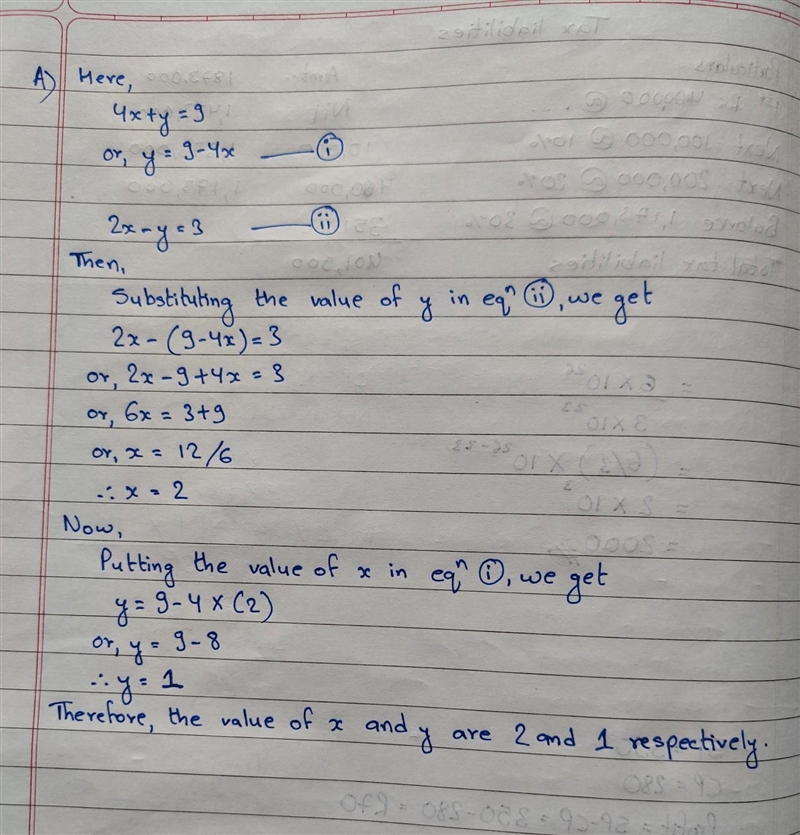 Solve each pair of simultaneous equations. A)4x+y=9 2x -y =3 B) x-y = 1 10x+y=21 C-example-1