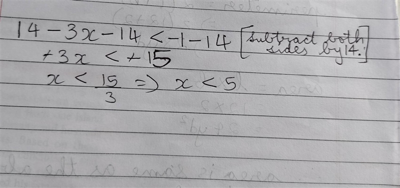 Two-step Find the solution set of the inequality 14 - 3x < -1.-example-1