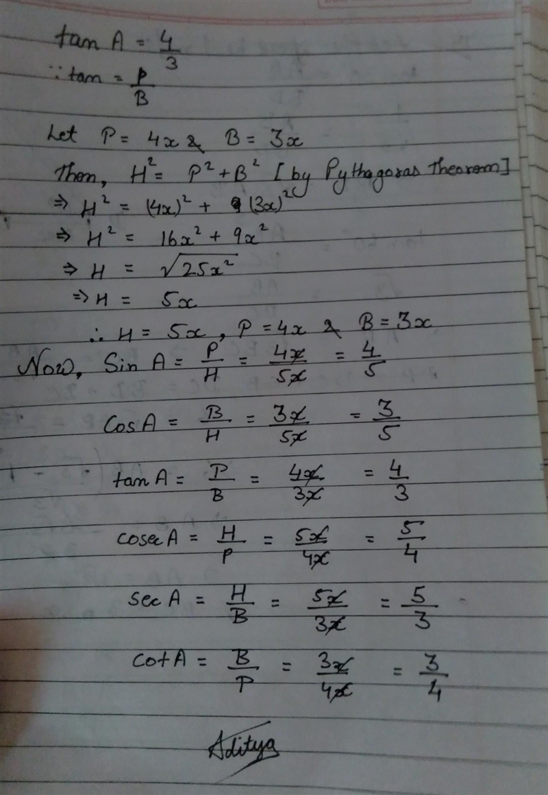 Given tan A = 4\3, find the other trigonometric ratio of the angle A​-example-1