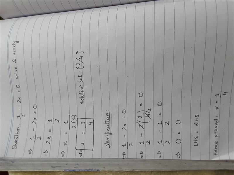 1/2 - 2x = 0 solve and verify-example-1