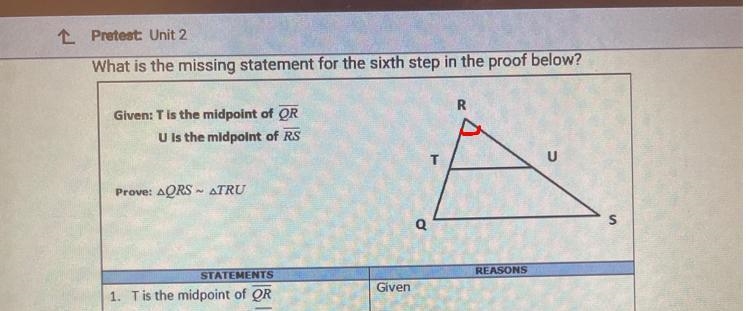 Prove: AQRS ATRUSTATEMENTS1. T is the midpoint of QRU is the midpoint of RSTROT TR-example-1