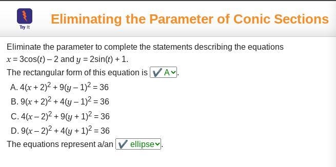 Eliminate the parameter to complete the statements describing the equations x = 3cos-example-1