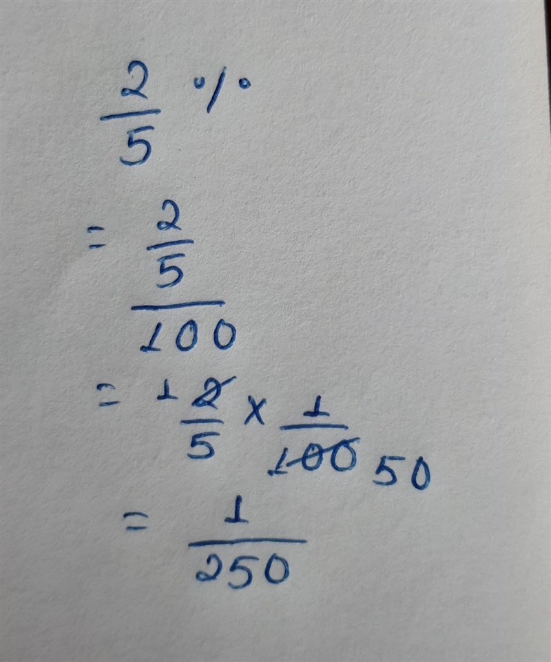 2/5% as a fraction in it's simplest form​-example-1