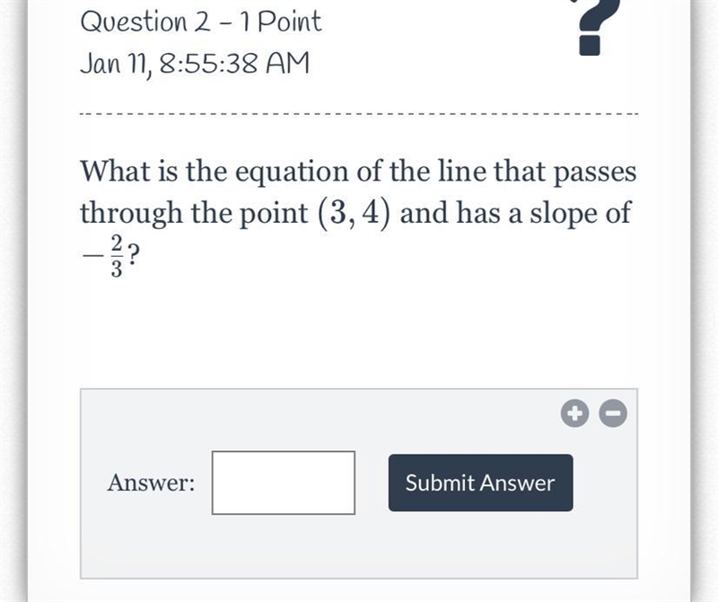 What is the equation of the line that passes through the point (3, 4) and has a slope-example-1