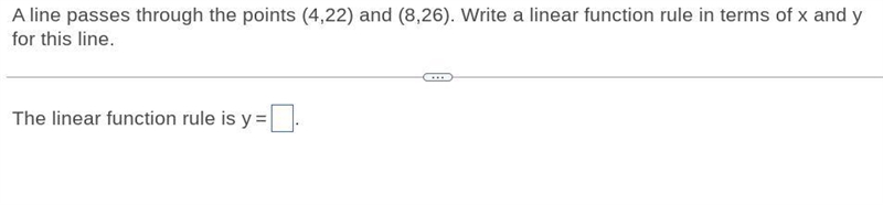 A line passes through the points (4,22) and (8,26) Write a linear function rule in-example-1