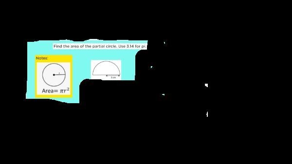 Find the area of the partial circle. use 3.14 for pi.-example-1